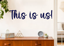 This Is Us Wall sign
