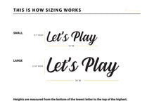 Let's Play Wall sign